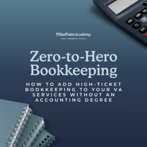 How to Add High-Ticket Bookkeeping to Your VA Services | September 12, 5PM