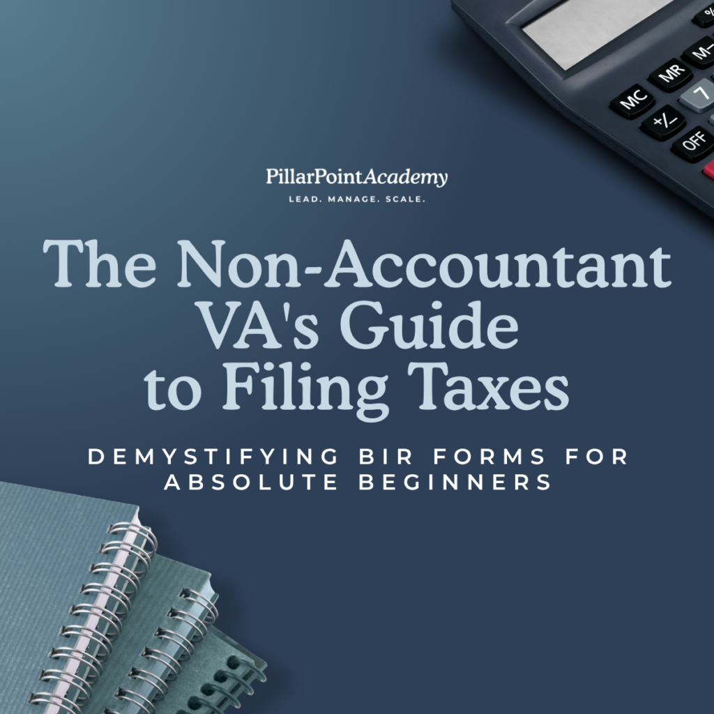The Non-Accountant VA's Guide to Filing Taxes | September 26, 5PM